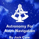 http://www.amazon.com/Astronomy-Astro-Navigation-Black-Demystified/dp/1511675594/ref=sr_1_2?s=books&ie=UTF8&qid=1446153840&sr=1-2&keywords=astro+navigation+demystified